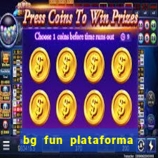 bg fun plataforma de jogos